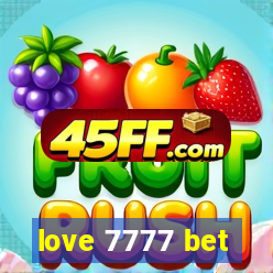 love 7777 bet